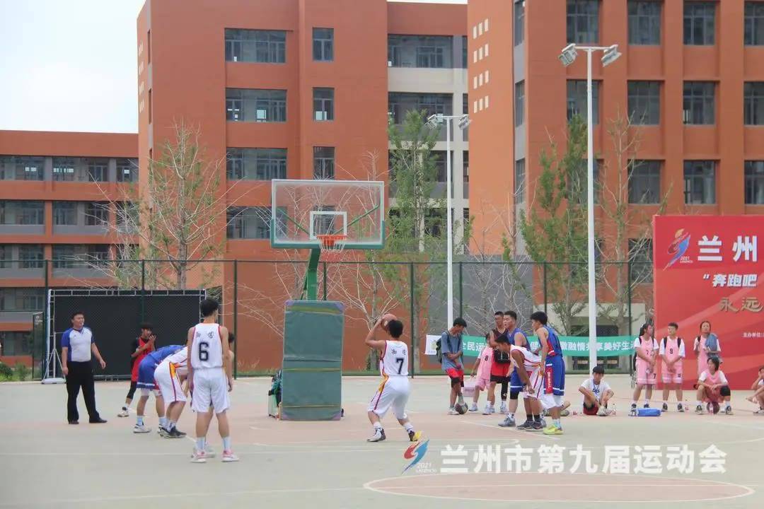 兰州市第九届运动会青少年组(高中)篮球比赛8月21日开赛