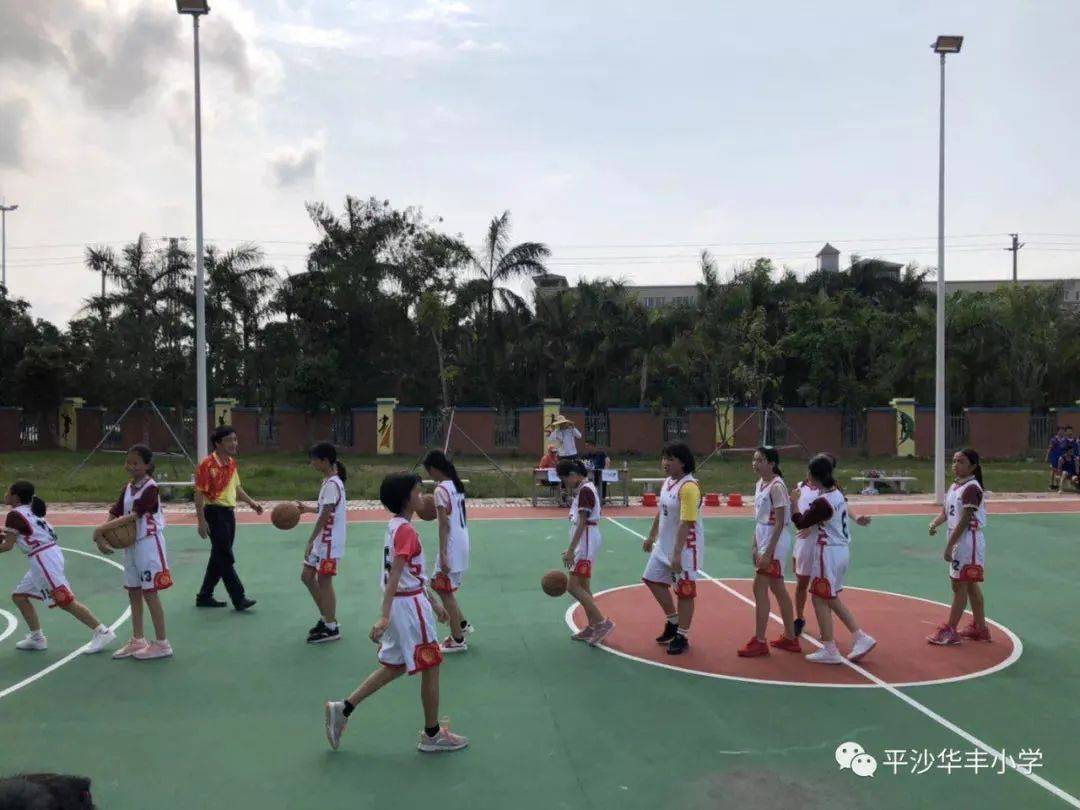 珠海市平沙镇华丰小学珠海市香洲区吉莲小学全国青少年校园篮球特色