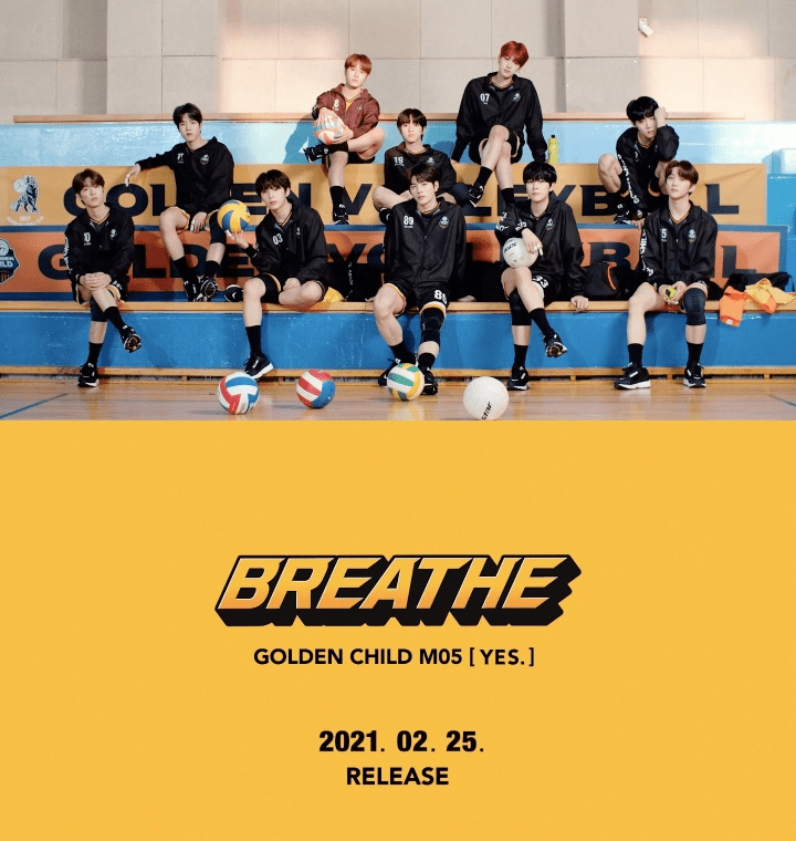 Golden Child Breathe 团体预告公开 排球部主题 完美消化 后续