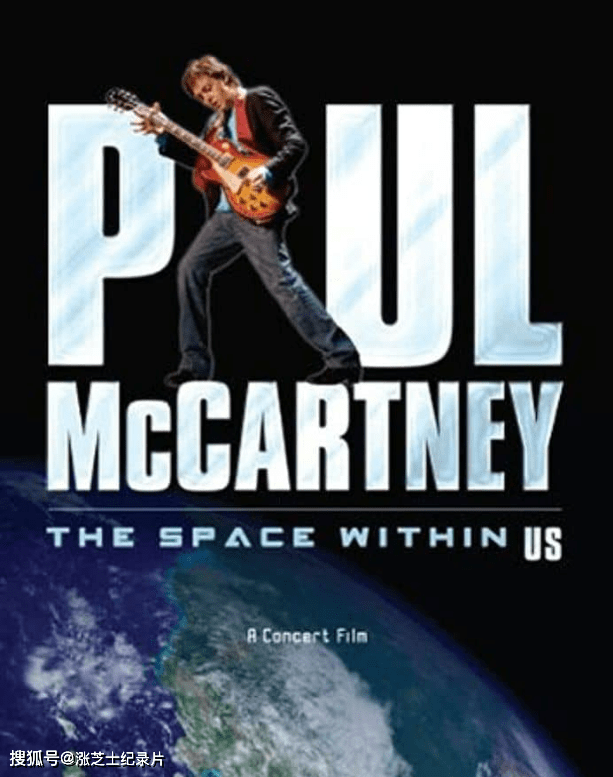 9505-美国纪录片《保罗·麦卡特尼：空间站在我们中间演唱会 Paul McCartney: The Space Within Us 2006》英语中英双字 官方纯净版 1080P/MKV/10.4G 音乐纪录片