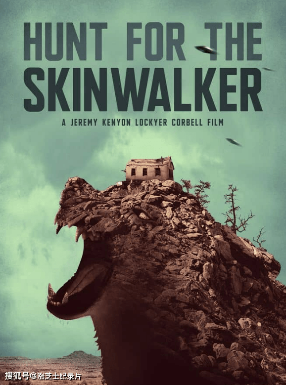9971-美国纪录片《追捕皮行者 Hunt for the Skinwalker 2018》英语中英双字 官方纯净版 1080P/MKV/ 3.53G 猎杀皮行者