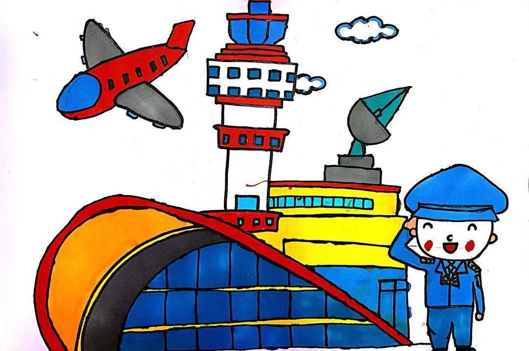 作品:《我的蓝天梦》作者:王译锋来源:安全检查部 阙娇茹2021 79