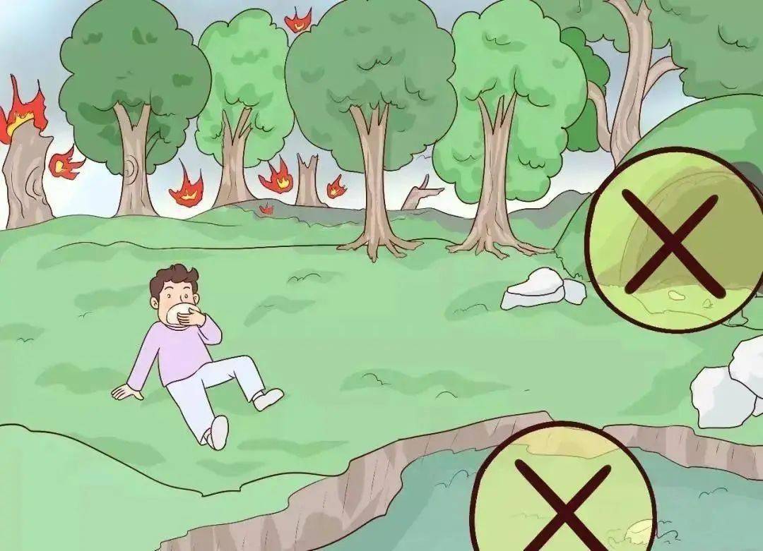 如果被大火包围在半山腰时,要快速向山下跑,切忌往山上跑,通常火势