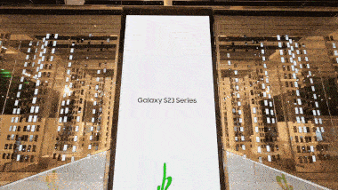 华为超大电池大屏幕手机
:三星设立为期3周的体验区，展示Galaxy S23等如何改善你的生活