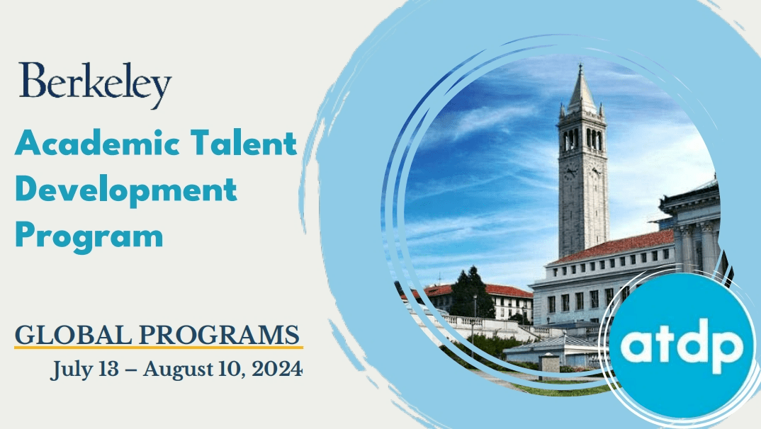 分享|2024年暑期美国加州大学伯克利分校ATDP夏校报名启动!_项目_学术界_美国的